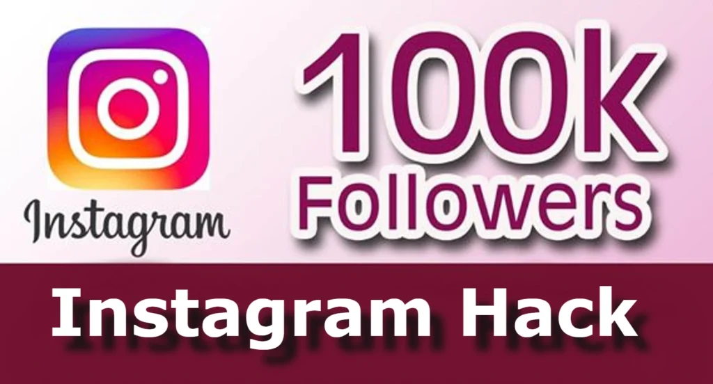 instagram 100k followers hack